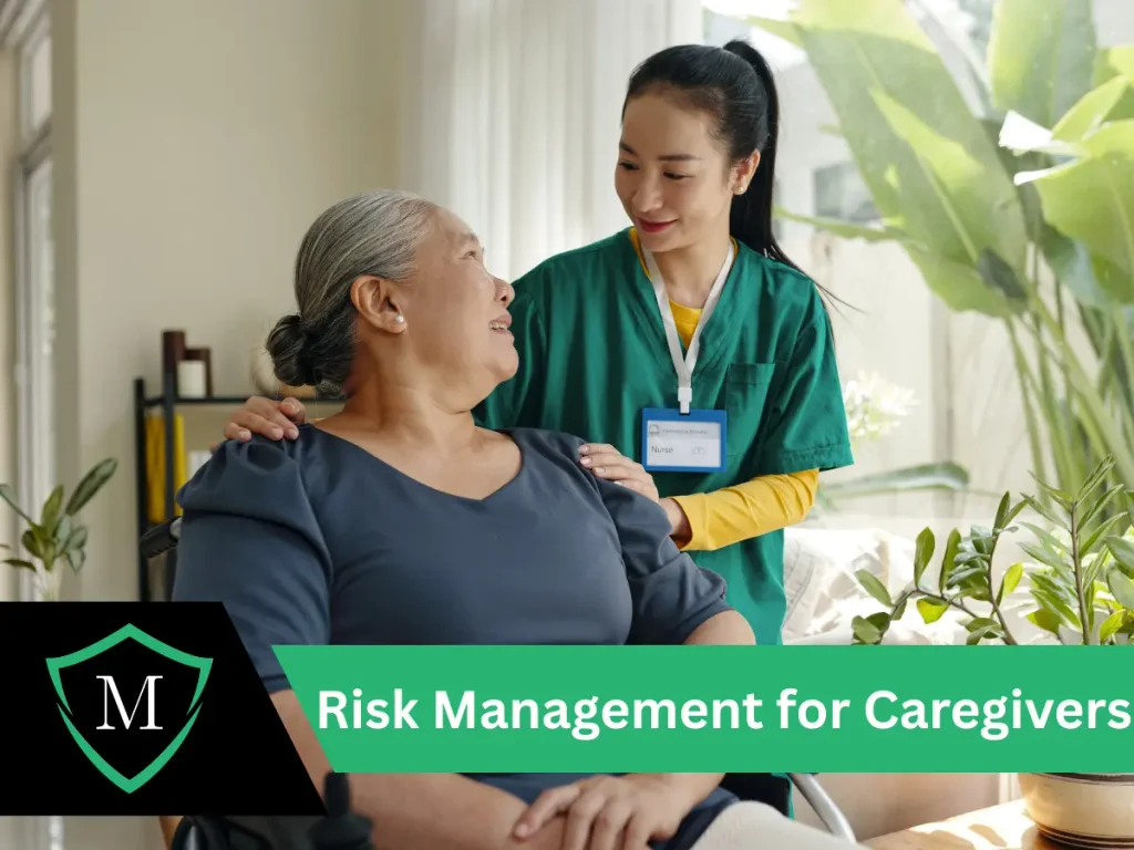 Risk Management for Caregivers 1
